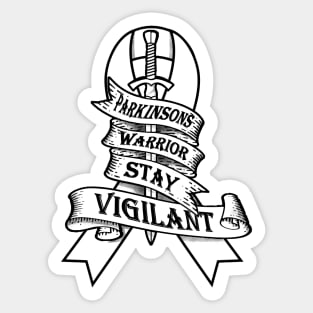 Parkinsons Warrior Stay Vigilant Sticker